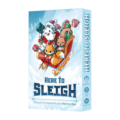 HERE TO SLEIGH